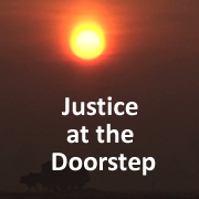 Justice At the Doorstep